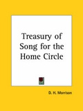 Cover: Treasury of Song for the Home Circle (1882) - Kessinger Publishing Co