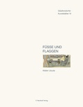 Cover: F&uuml;&szlig;e und Flaggen - E. Reinhold Verlag