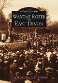 Cover: Wartime Exeter and East Devon - The History Press Ltd