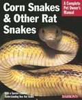 Cover: Corn Snakes & Other Rat Snakes - Barron's Educational Series Inc.,U.S.