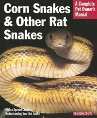 Abbildung von: Corn Snakes & Other Rat Snakes - Barron's Educational Series Inc.,U.S.