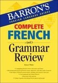 Cover: Complete French Grammar Review - Barron's Educational Series Inc.,U.S.