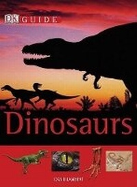 Enlarge image Cover: DK Guide to Dinosaurs - DK Publishing (Dorling Kindersley)