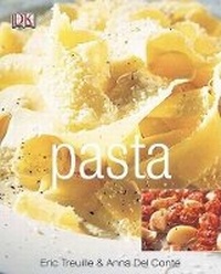 Abbildung von: Pasta - DK Publishing (Dorling Kindersley)