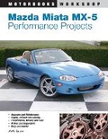 Cover: Mazda Miata MX-5 Performance Projects - Motorbooks