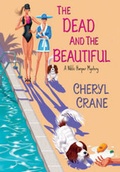 Cover: The Dead And The Beautiful - Kensington Publishing