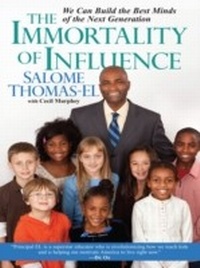 Enlarge image Cover: The Immortality of Influence: - Dafina
