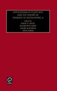 Enlarge image Cover: Applications of Fuzzy Sets and the Theory of Evidence to Accounting - JAI Press Inc.