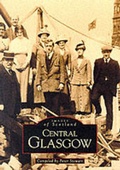 Cover: Central Glasgow - The History Press Ltd