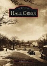 Enlarge image Cover: Hall Green - The History Press Ltd