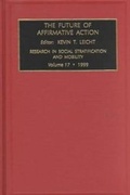 Cover: The Future of Affirmative Action: Volume 17 - JAI Press Inc.