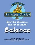 Cover: Painless Junior: Science - Barron's Educational Series Inc.,U.S.