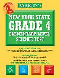 Enlarge image Cover: New York State Grade 4 Elementary-Level Science Test - Barron's Educational Series Inc.,U.S.