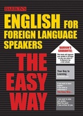 Cover: English for Foreign Language Speakers the Easy Way - Barron's Educational Series Inc.,U.S.