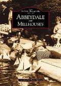 Cover: Abbeydale and Millhouses - The History Press Ltd