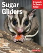 Cover: Sugar Gliders - Barron's Educational Series Inc.,U.S.