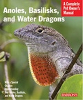 Cover: Anoles, Basilisks, and Water Dragons - Barron's Educational Series Inc.,U.S.