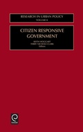 Cover: Citizen Responsive Government - JAI Press Inc.
