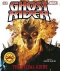Cover: Ghost Rider the Visual Guide - DK Publishing (Dorling Kindersley)