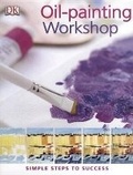 Cover: Practical Art: Oil Workshop - Dorling Kindersley