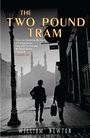 Cover: The Two Pound Tram - Bloomsbury Publishing PLC