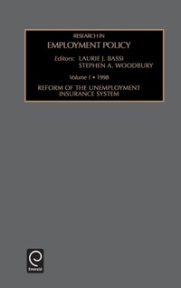 Enlarge image Cover: Reform of the Unemployment Insurance System - JAI Press Inc.