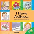 Cover: I Have Asthma - Barron's Educational Series Inc.,U.S.