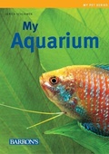 Cover: My Aquarium - Barron's Educational Series Inc.,U.S.