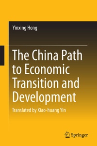 Enlarge image Cover: The China Path to Economic Transition and Development - Springer