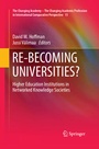 Cover: RE-BECOMING UNIVERSITIES? - Springer