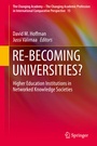 Cover: RE-BECOMING UNIVERSITIES? - Springer