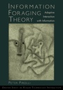 Cover: Information Foraging Theory - OUP eBook