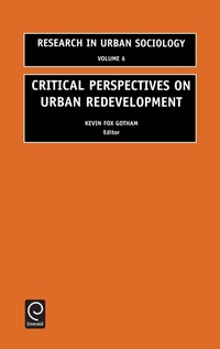Enlarge image Cover: Critical Perspectives on Urban Redevelopment - JAI Press Inc.