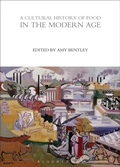 Cover: A Cultural History of Food in the Modern Age - Bloomsbury Academic