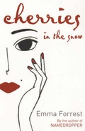 Cover: Cherries In The Snow - Bloomsbury Publishing PLC
