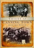 Cover: Voices of Canning Town - The History Press Ltd