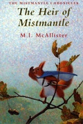 Cover: The Heir of Mistmantle - Bloomsbury Publishing PLC