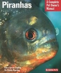 Abbildung von: Piranhas - Barron's Educational Series Inc.,U.S.