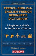 Cover: French Beginner's Bilingual Dictionary - Barron's Educational Series Inc.,U.S.