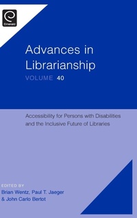 Abbildung von: Accessibility for Persons with Disabilities and the Inclusive Future of Libraries - Emerald Group Publishing Limited