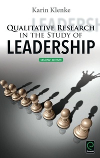 Enlarge image Cover: Qualitative Research in the Study of Leadership - Emerald Group Publishing Limited