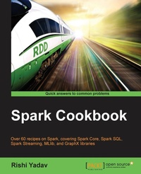 Enlarge image Cover: Spark Cookbook - Packt Publishing