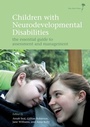 Cover: Children with Neurodevelopmental Disabilities - Mac Keith Press