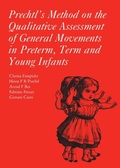 Cover: Prechtl's Method on the Qualitative Assessment of General Movements in Preterm, Term and Young Infants - Mac Keith Press