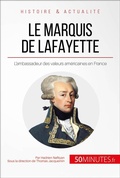 Cover: Le marquis de Lafayette - 50Minutes.fr