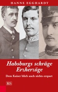 Bild: Habsburgs schr&auml;ge Erzherz&ouml;ge - Kremayr & Scheriau