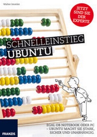 Abbildung von: Schnelleinstieg Ubuntu - FRANZIS GmbH