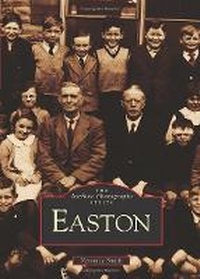Enlarge image Cover: Easton - The History Press Ltd