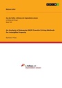 Cover: An Analysis of Adequate OECD Transfer Pricing Methods for Intangible Property - Aus der Reihe: e-fellows.net stipendiaten-wissen