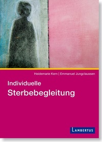 Abbildung von: Individuelle Sterbebegleitung - Lambertus